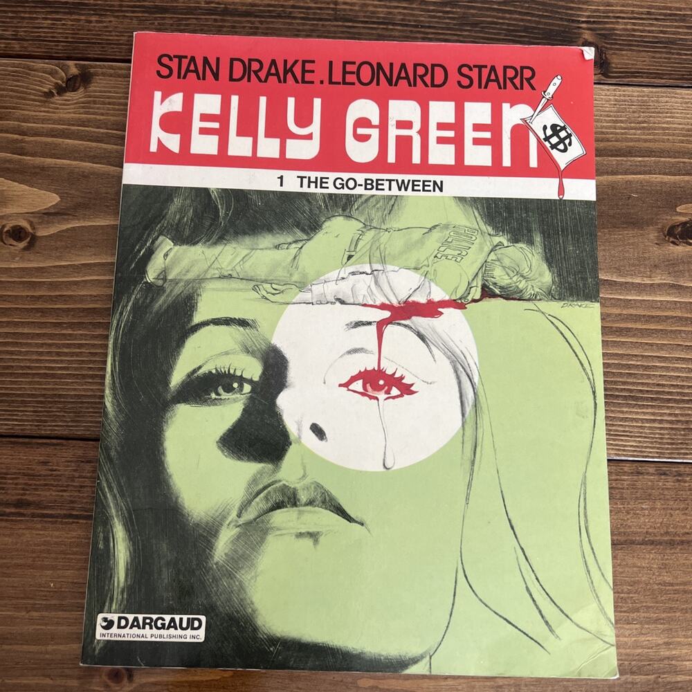KELLY GREEN BOOK 1, THE GO-BETWEEN, DARGAUD GRAPHIC NOVEL, STAN DRAKE, STARR!
